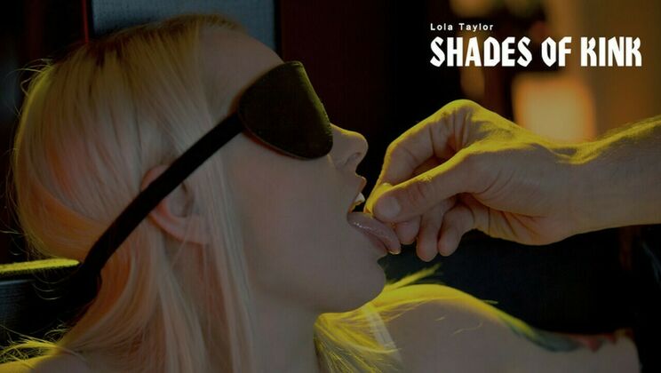 [Babes.com] - Kinky Shades of Pleasure - Kai Taylor - Lola Taylor