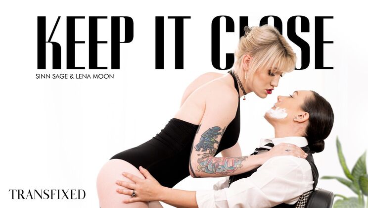 [Transfixed] - Keep It Close: Anal and Big Tits - Sinn Sage - Lena Moon
