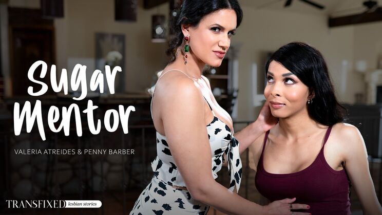[Transfixed] - Big Tits Sugar Mentor - Penny Barber - Valeria Atreides