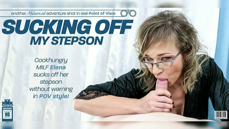 [Mature.nl] - Stepmom Elena Gives Stepson Lenny Yankee a Sudden Blowjob!