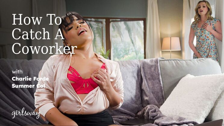 [Girlsway] - Face Sit Your Way to the Coworker - Charlie Forde - Summer Col