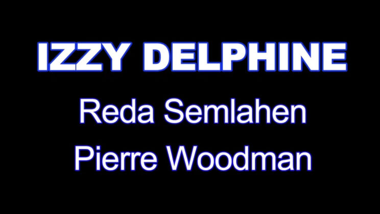 Izzy Delphine - Anal Desire - I wanted it my way