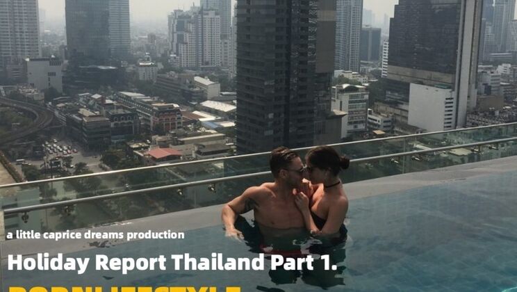 Hot Couple Marcello Bravo & LittleCaprice Fuck in Thailand - Blowjob & Footjob Fun