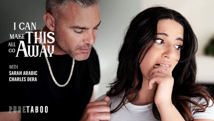 [PureTaboo] - Rough Sex Makes All Your Worries Go Away - Charles Dera - Sarah Arabic